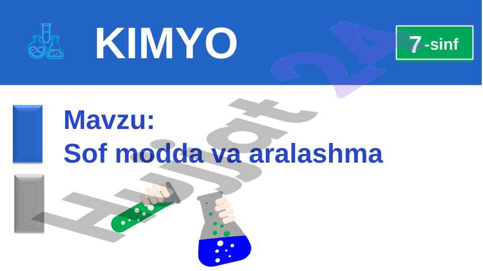 Sof modda va aralashmalar kimyo dars ishlanmasi