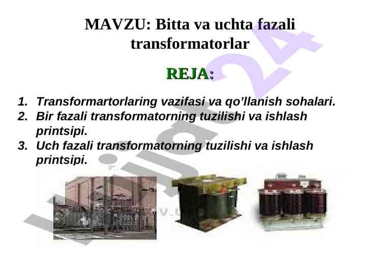 Fazali transformatorlar va ularning vazifalari