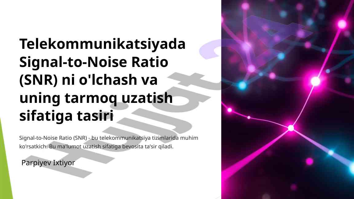Telekommunikatsiyada signal-to-noise ratio o'lchash