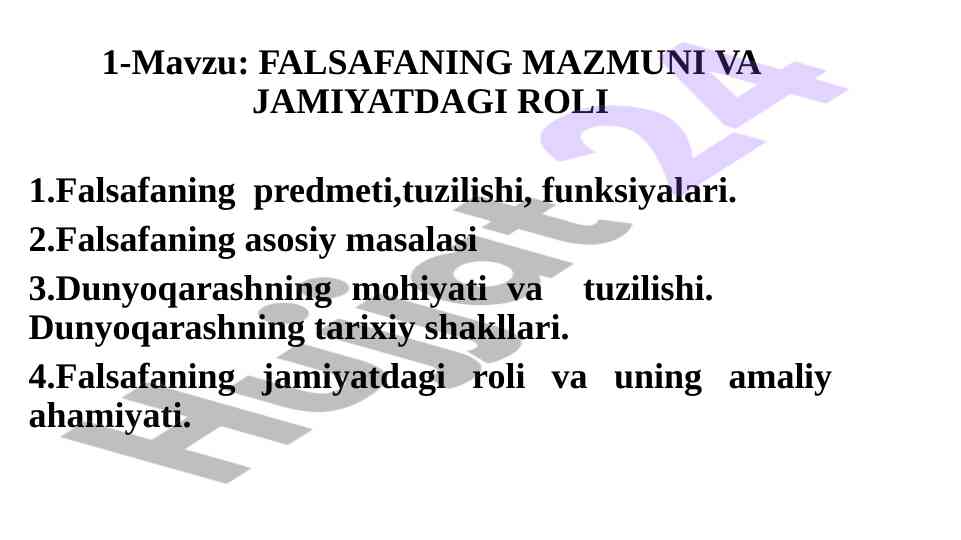 Falsafaning mazmuni va jamiyatdagi roli