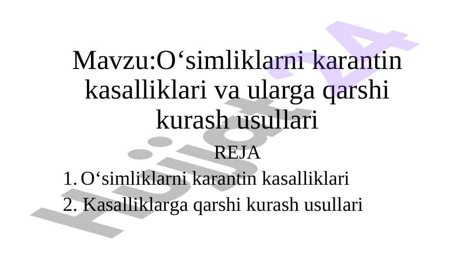 O‘simliklarni karantin kasalliklari va ularning qarshi kurashi