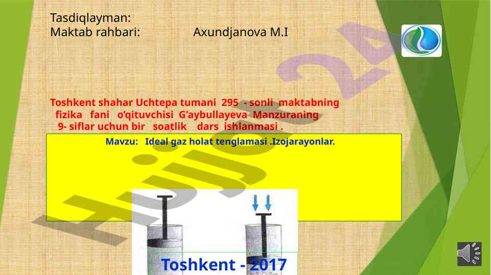 Ideal gaz holat tenglamasi bo'yicha dars ishlanmasi