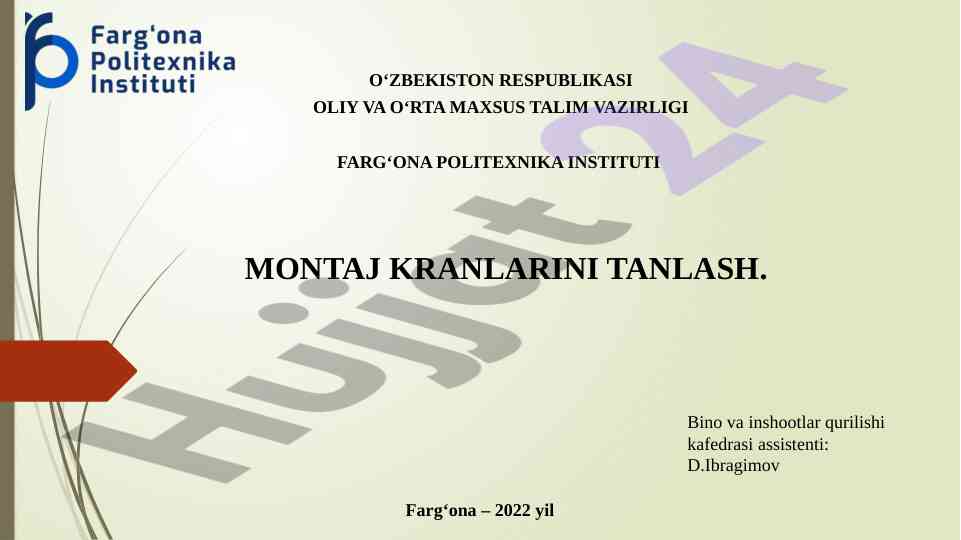 Montaj kranlarini tanlash bo‘yicha tadqiqot