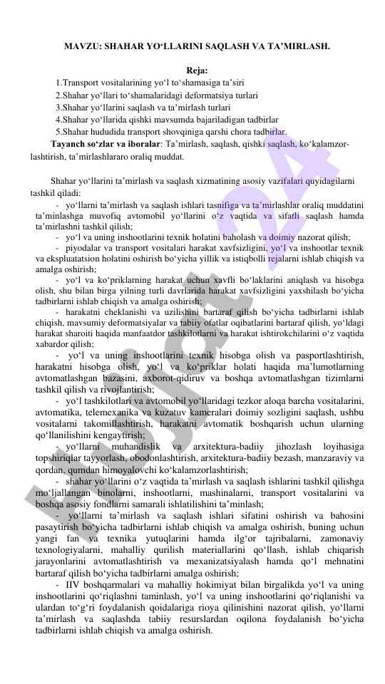 Shahar yo‘llarini saqlash va ta’mirlash tadbirlari