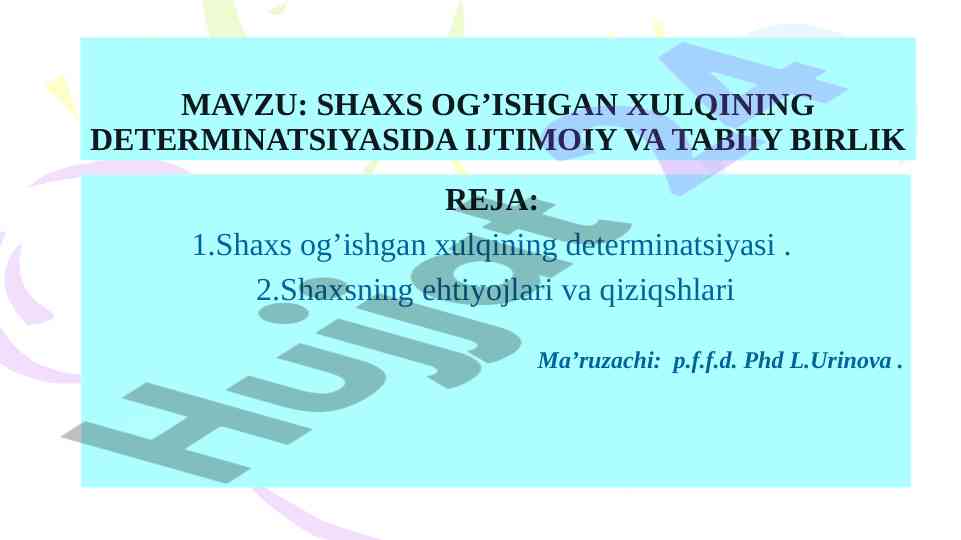 Shaxs o'g'ishgan xulqining determinatsiyasi