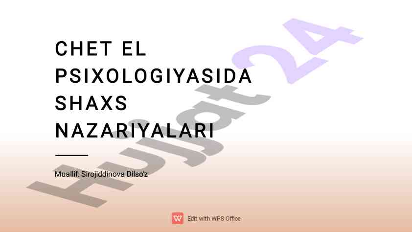 Psixologiyadagi shaxs nazariyalari tahlili