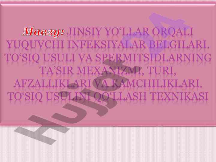 Yuquvchi infektsiyalar belgilari va to'siq usuli