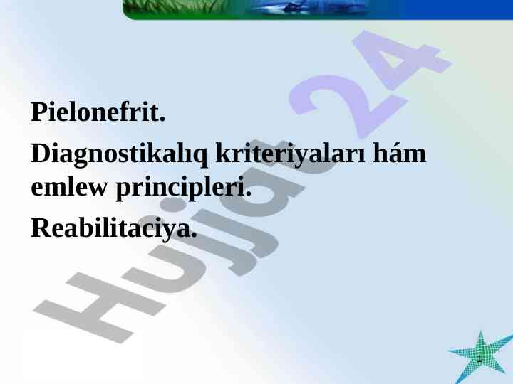 Pielonefrit diagnostika hám emlew principleri