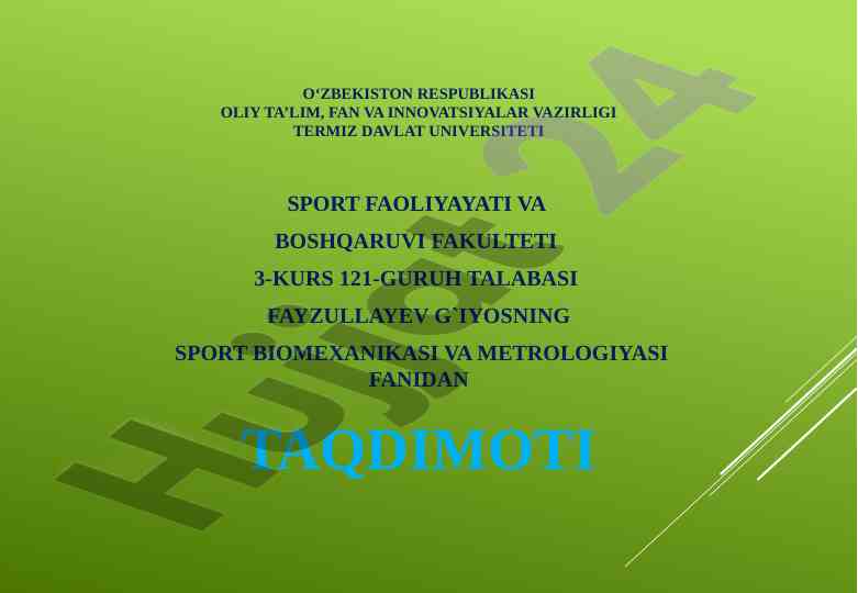 Sport biomexanikasida o‘lchashlar va kattaliklar