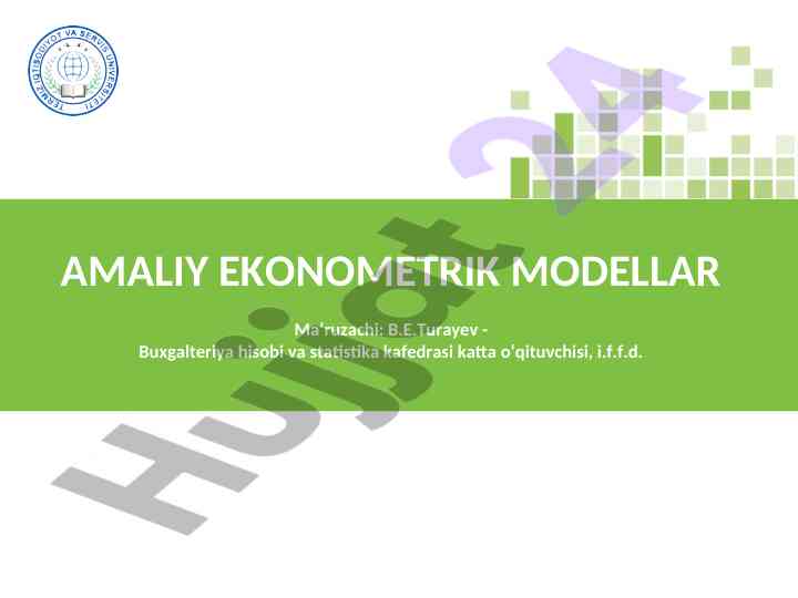 Amaliy ekonometrik modellar va iqtisodiy tahlil