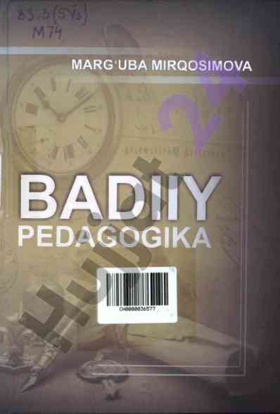 Badiiy pedagogika monografiyasi tahlil va o‘quvchi tarbiyasi