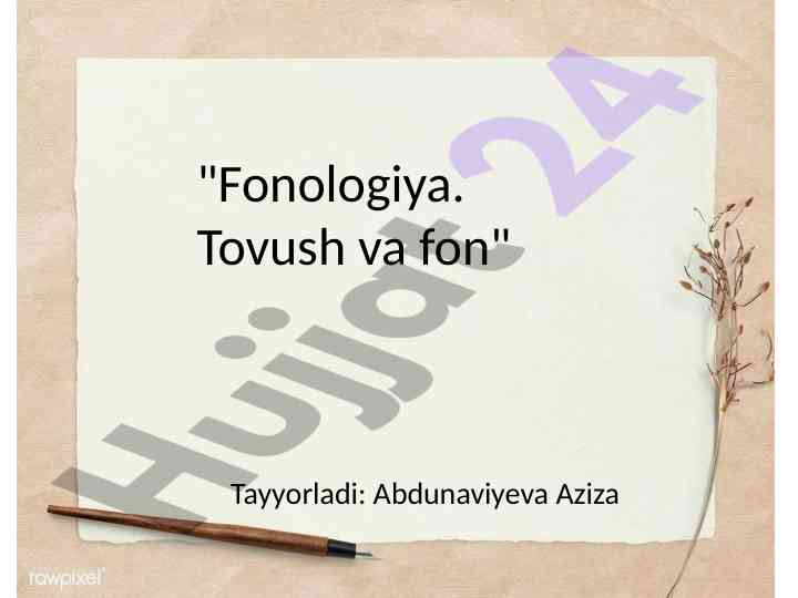Fonologiya tovush va fon haqida muhim ma'lumotlar