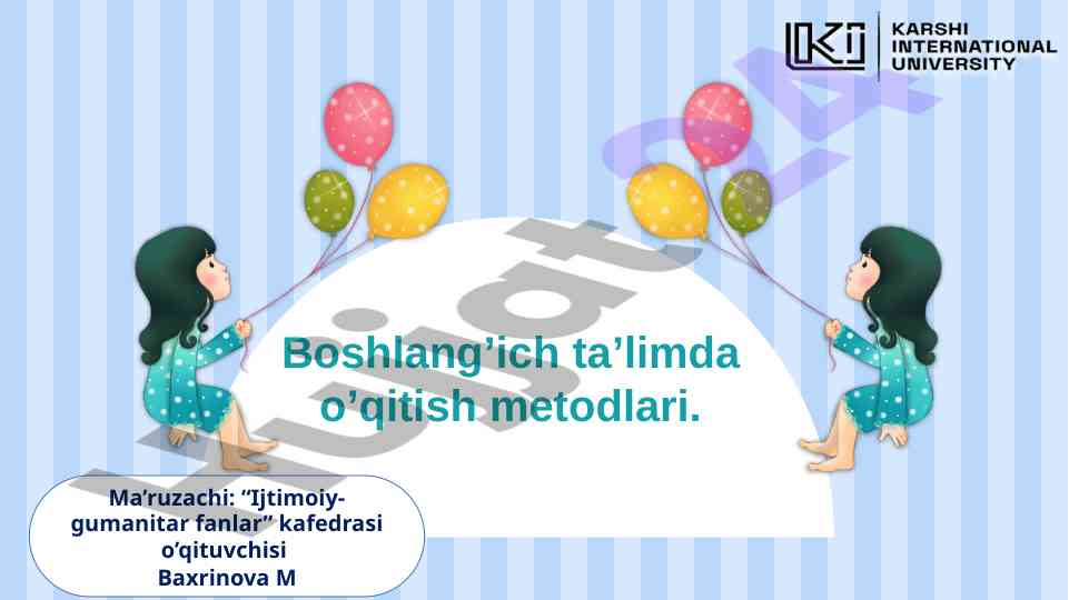 Boshlang‘ich ta’limda o‘qitish metodlari