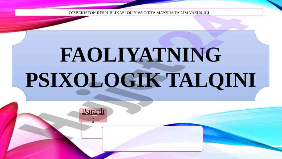 Faoliyatning psixologik talqini o'zbekiston respublikasi