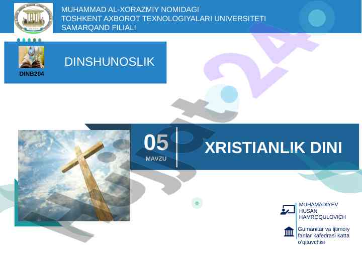 Xristianlik dini: asosiy taʼlimotlar va oqimlar