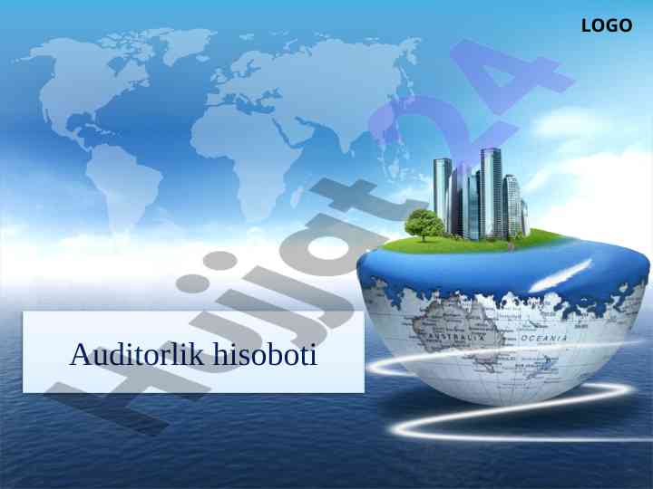 Auditorlik hisoboti va uning tuzish tartibi