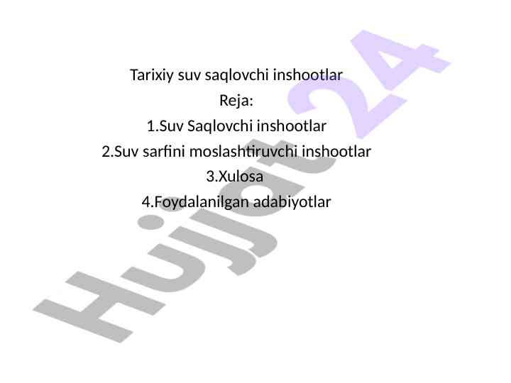 Tarixiy suv saqlovchi inshootlar tahlili