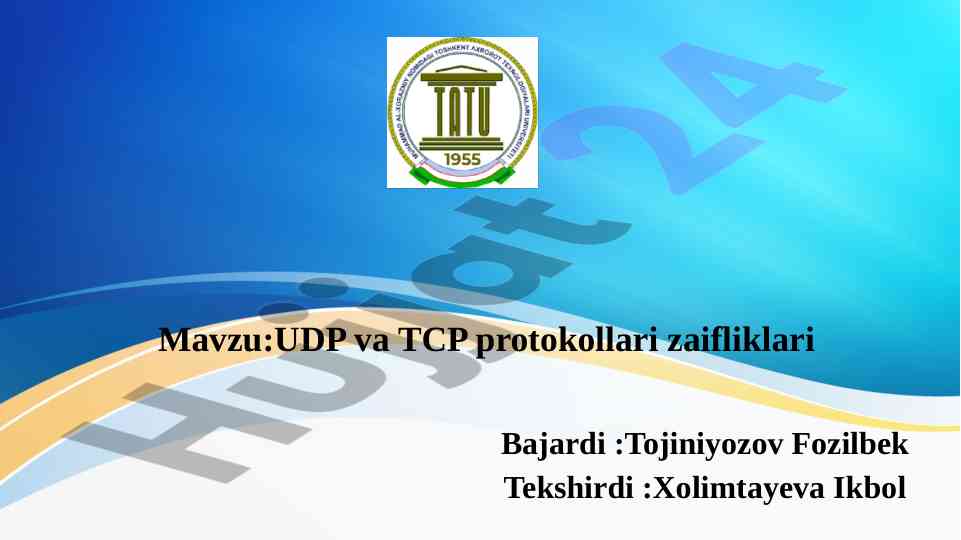 Tcp va udp protokollari zaifliklari taqdimoti