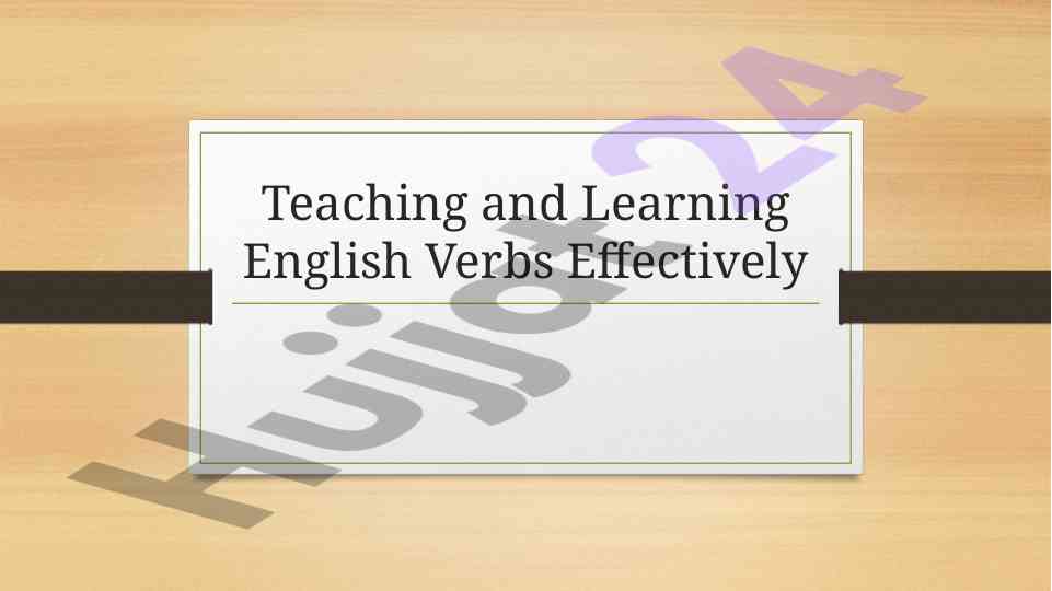 English Feallarini O‘rganish Usullari