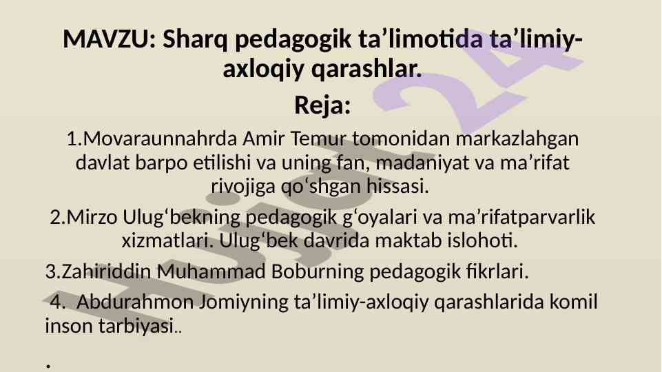 Sharq pedagogik ta'limotida ta'limiy-axloqiy qarashlar