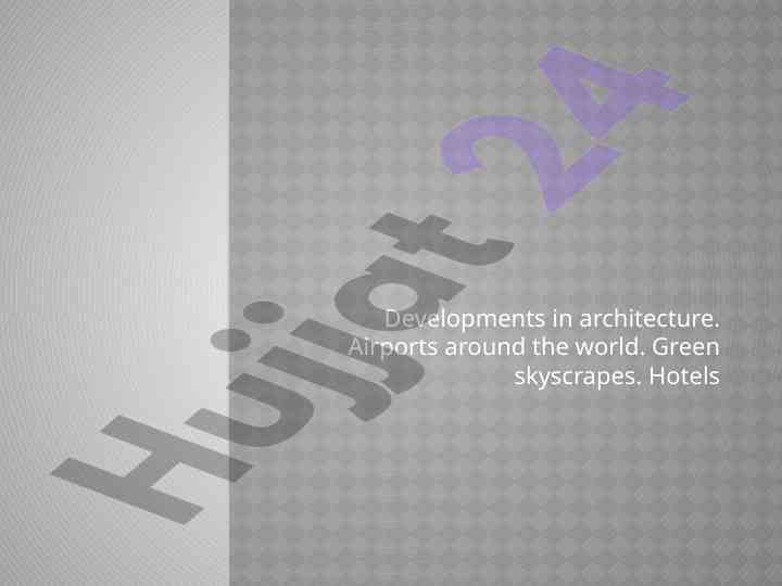 Innovative architectural designs and environmental features