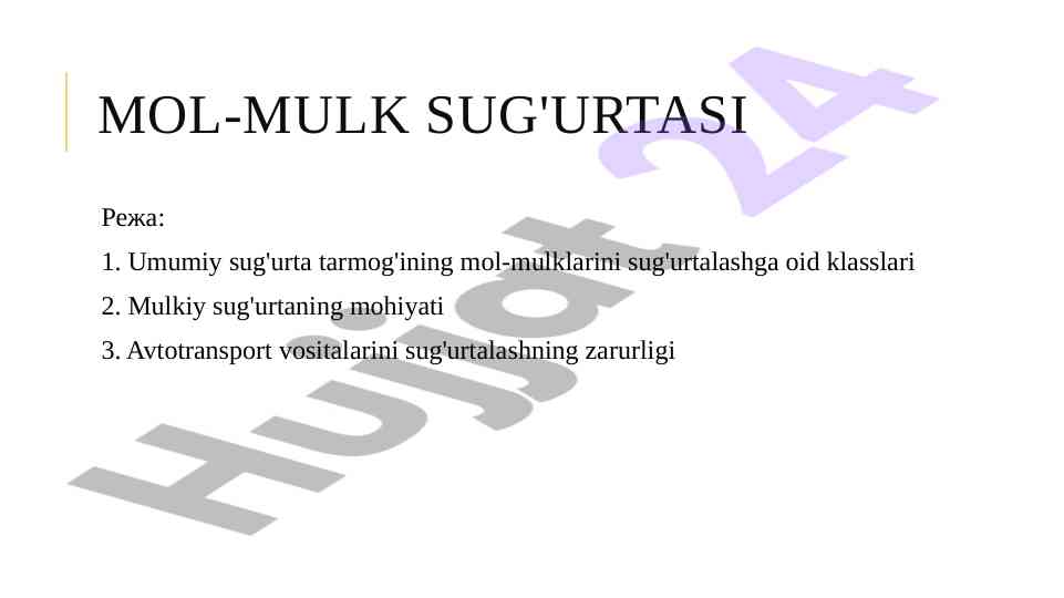 Mol-mulk sug'urtasi va uning ahammiyati