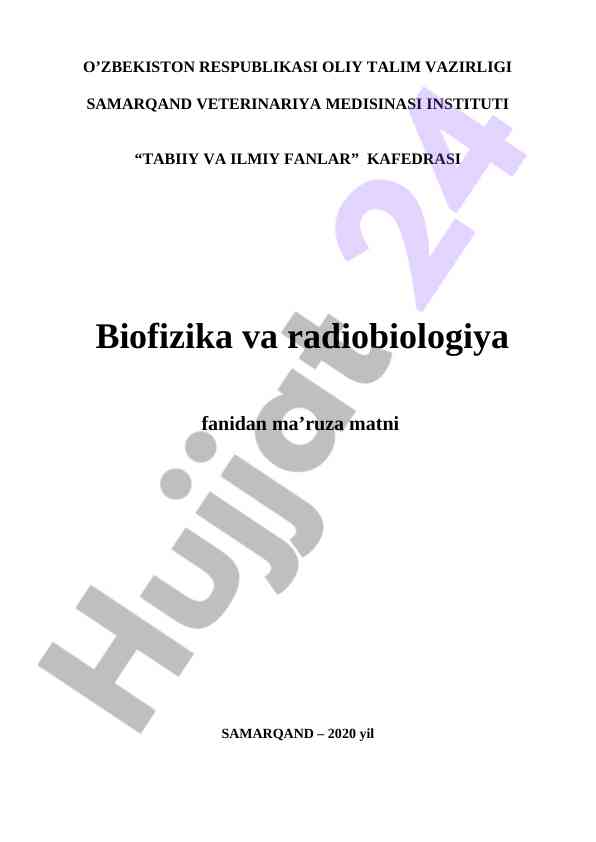 Oliy taʼlimda biofizika va radiobiologiya fanlari