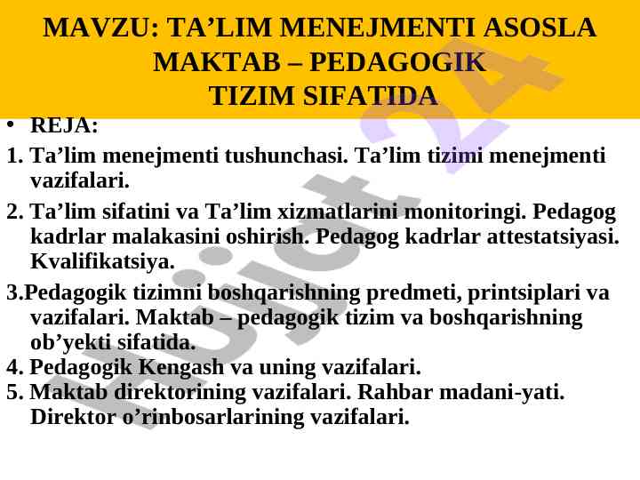 Ta’lim menejmenti asoslari va maktab tizimi