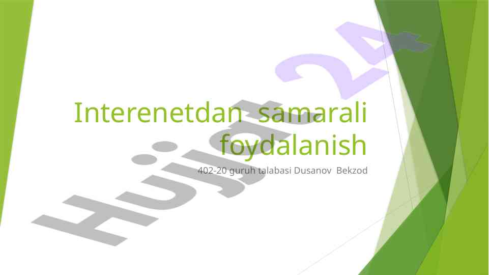 Samarali internet foydalari va ko'rgazmali taqdimot