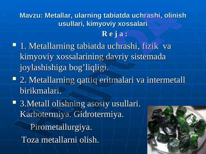 Metallar va ularning kimyoviy xossalari