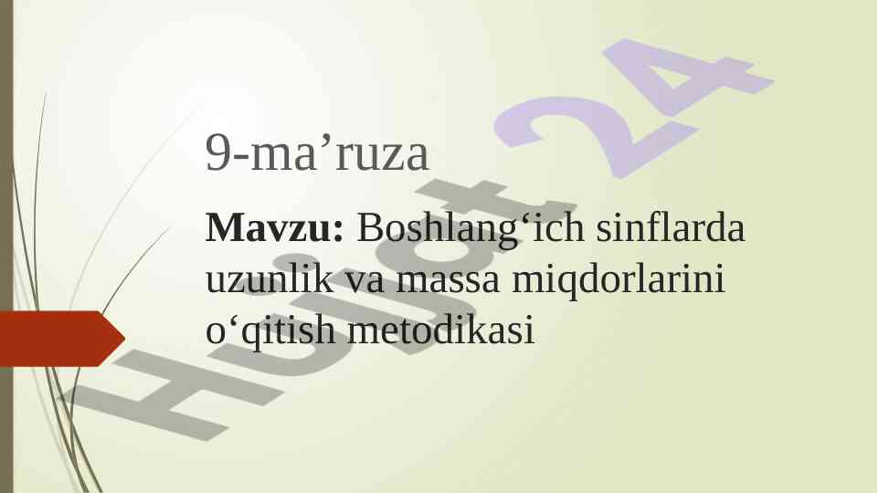 O‘quvchilarga uzunlik va massa o‘qitish metodikasi