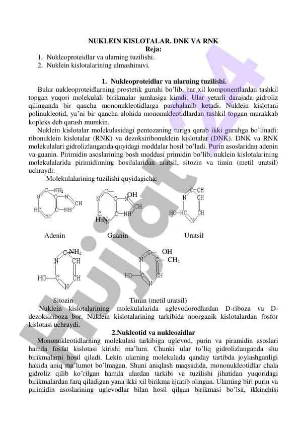 Nuklein kislotalar: dnk va rnk tuzilishi va almashinuvi