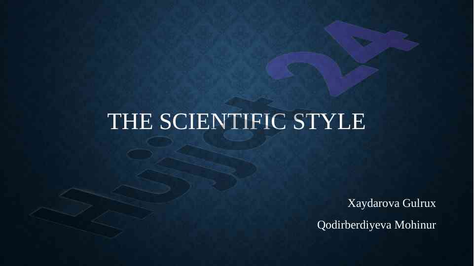 Scientific style characteristics and functions
