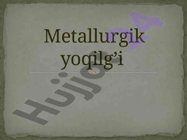 Metallurgik yoqilg'i yonish jarayonlari tahlili