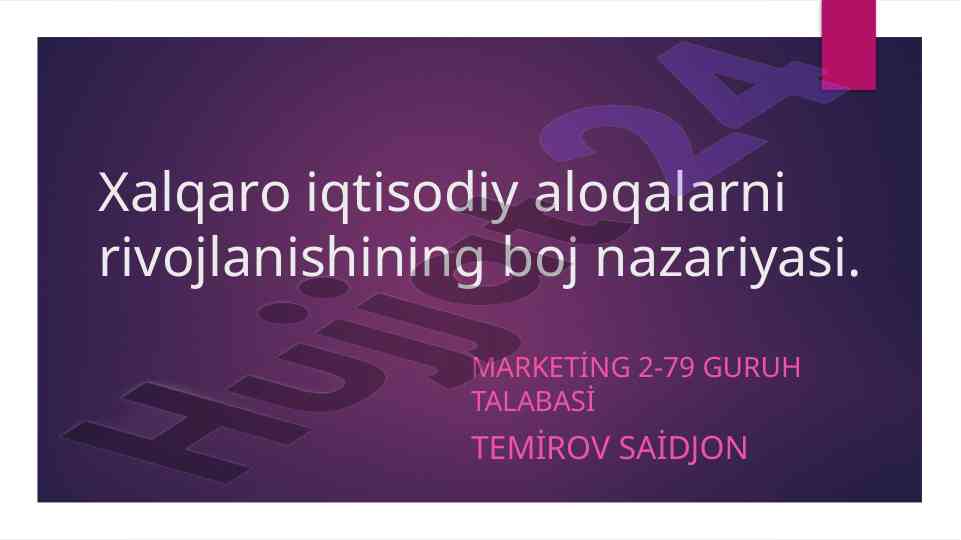Xalqaro iqtisodiy aloqalar rivojlanishining boj nazariyasi