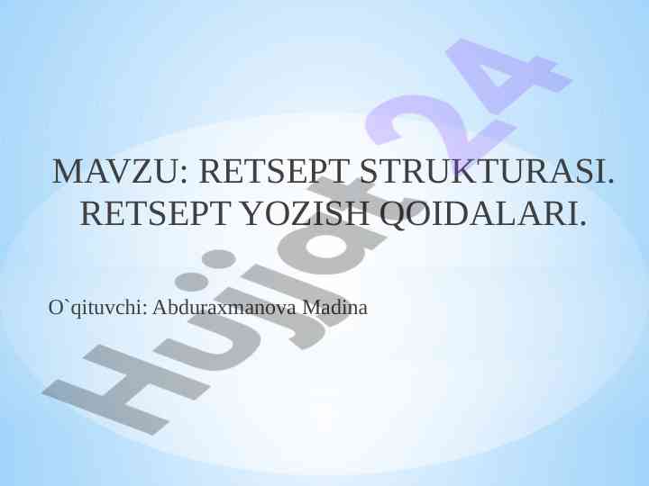 Retsept yozish qoidalari va strukturasi