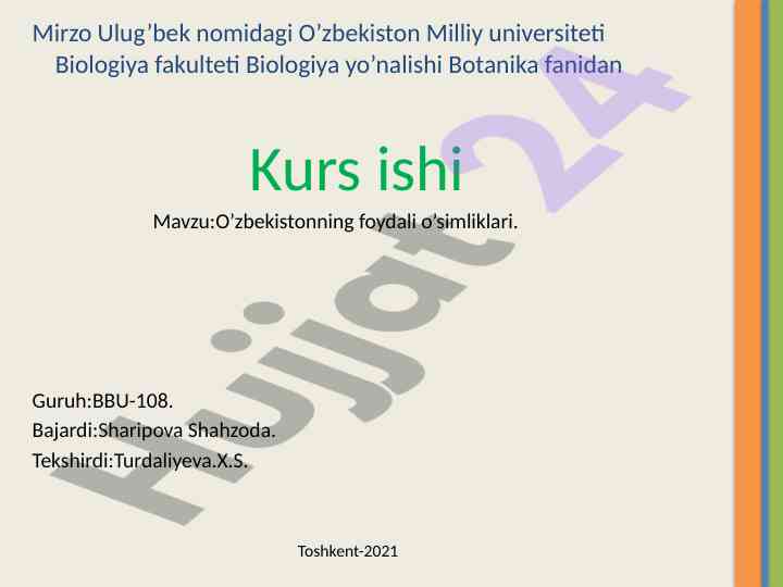 O’zbekistonning foydali o’simliklari kurs ishlari