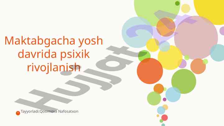 Maktabgacha yosh davrida psixik rivojlanish tahlili