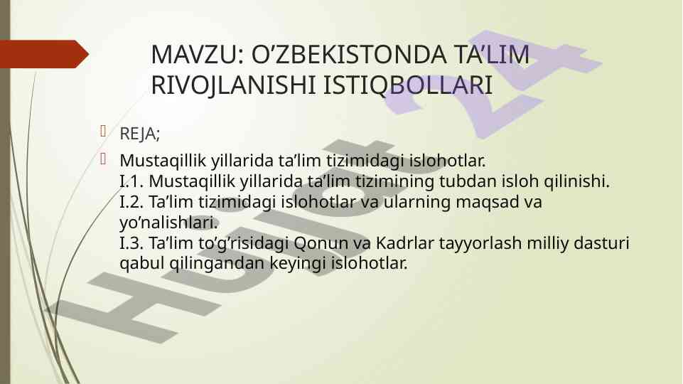 O’zbekistonda ta’lim rivojlanishi istiqbollari