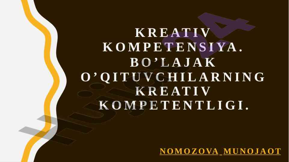 Kreativ kompetentlik va o'qituvchilar roli
