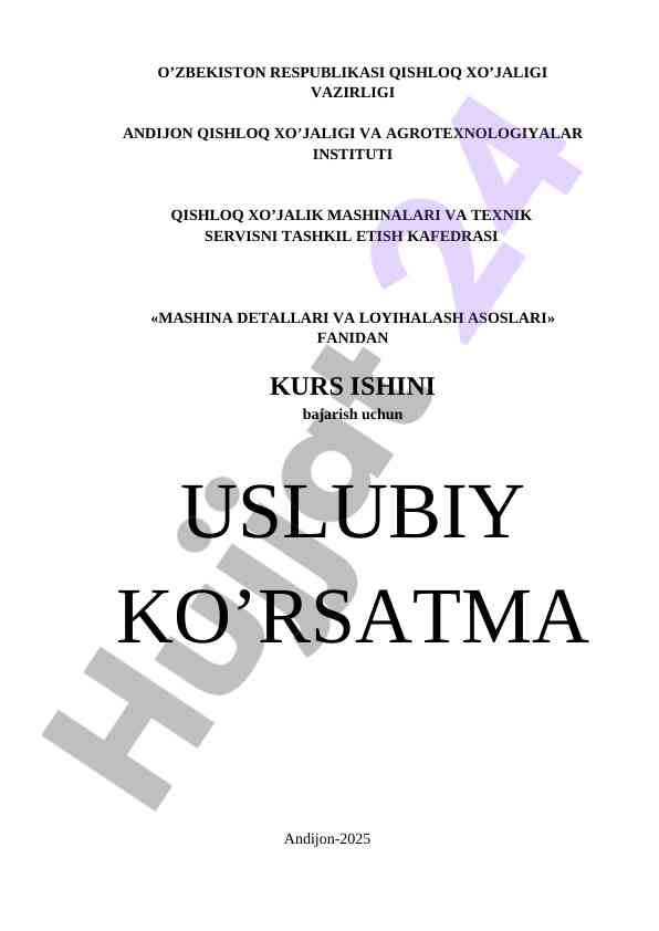 Mashina detallari va loyihalash asoslari uslubiy ko'rsatma