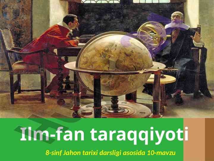 Ilm-fan taraqqiyoti va tabiat fanlari o'zgarishlari