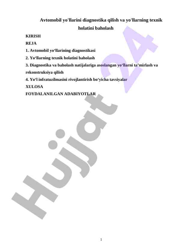 Avtomobil yo'llarini diagnostika qilish va texnik holatini baholash