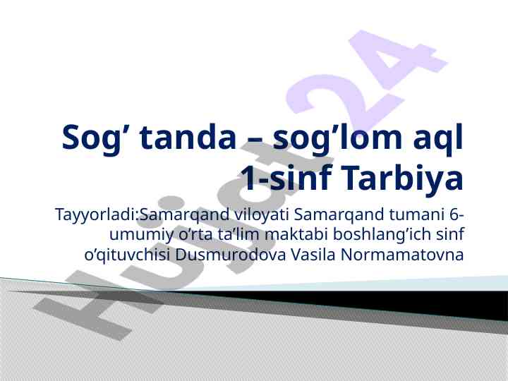 Sog' tanda – sog'lom aql dars ishlanmasi