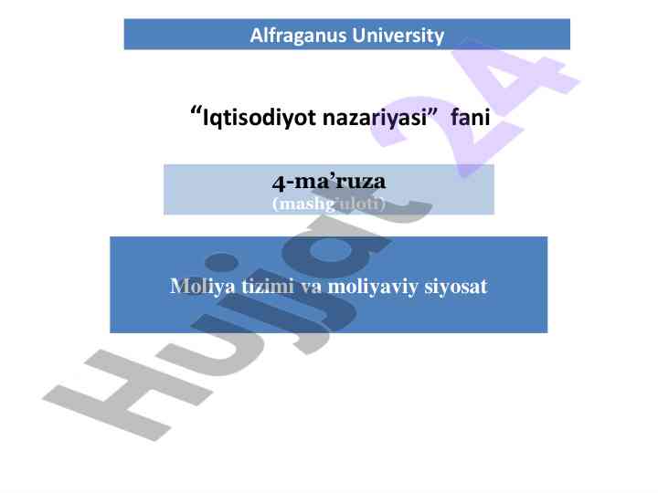 Moliya tizimi va siyosati haqida ma'ruza rejasi