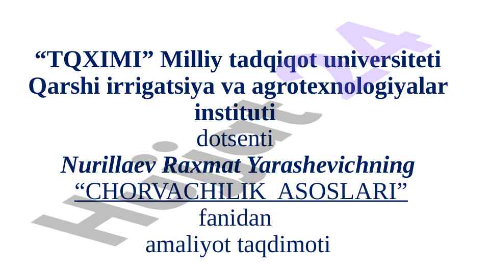 Chorvachilik asoslari fanidan amaliyot taqdimoti