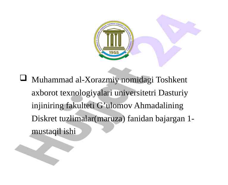 Diskret tuzlimalar fanidan mustaqil ish