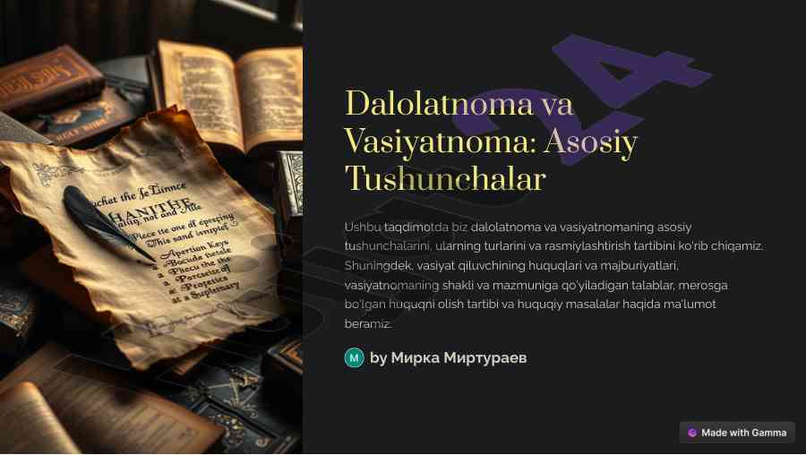 Dalolatnoma va vasiyatnoma asosiy tushunchalar