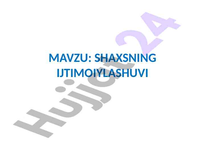 Shaxsning ijtimoiylashuvi muhim aspektlari