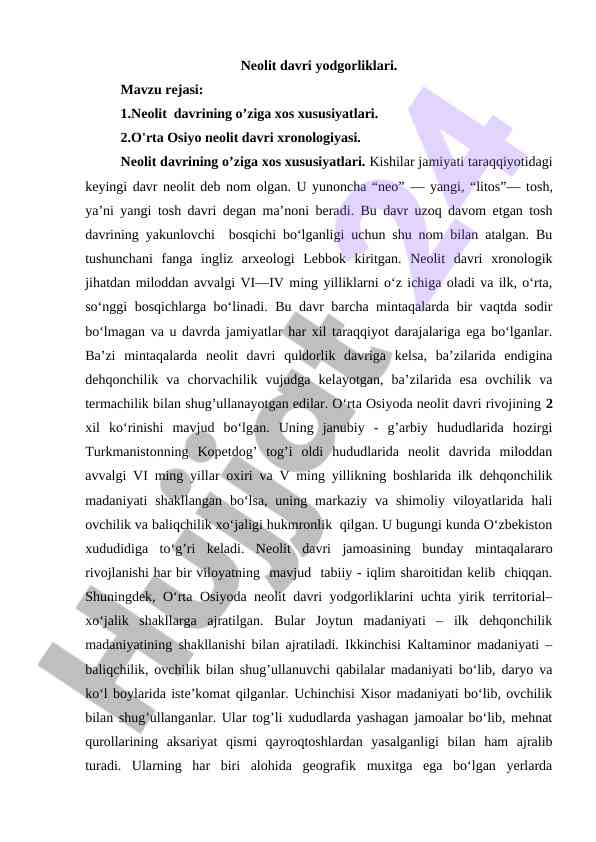 Neolit davri yodgorliklari va xronologiyasi